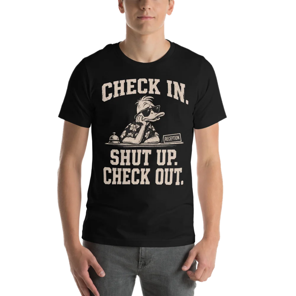 Black t-shirt with the SHUT UP. CHECK OUT. design