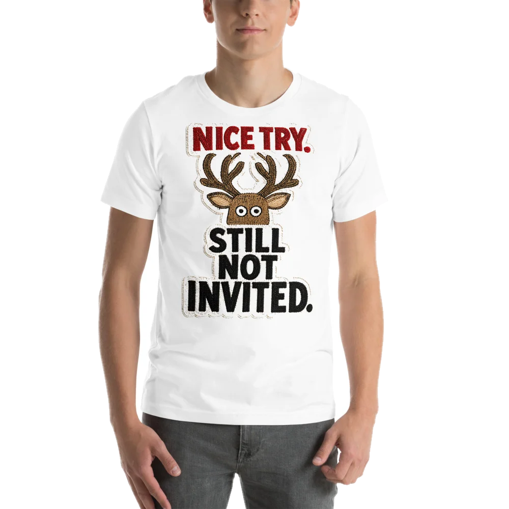 Nice Try. Still Not Invited.