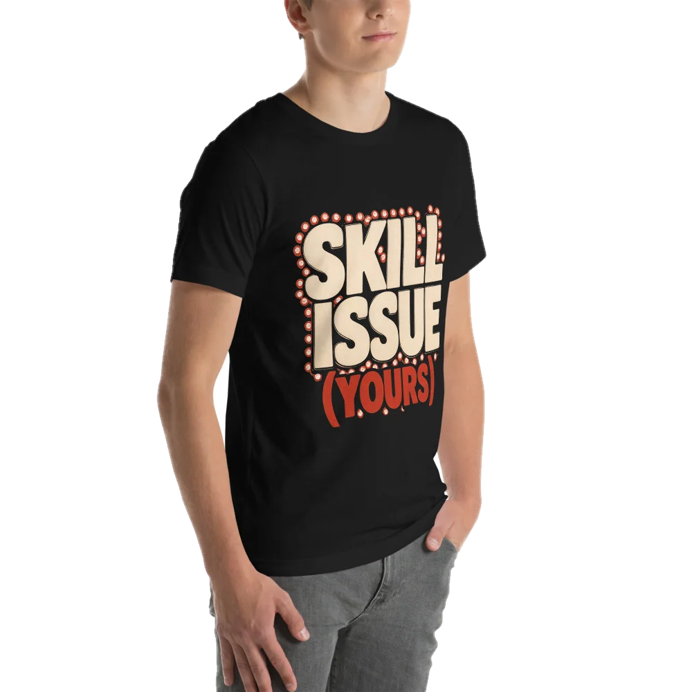Skill Issue (Yours), seen from behind
