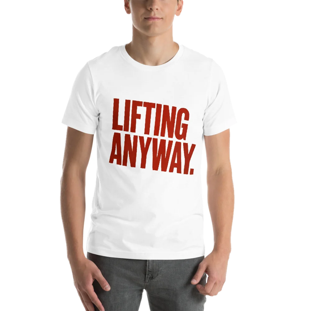 Lifting Anyway