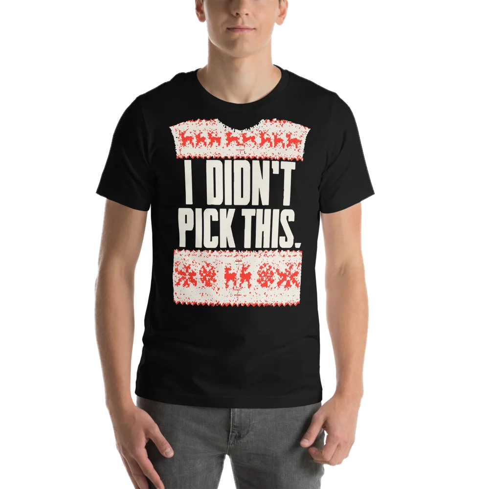 Black t-shirt with the I Didn't Pick This design, photo 1 of 6