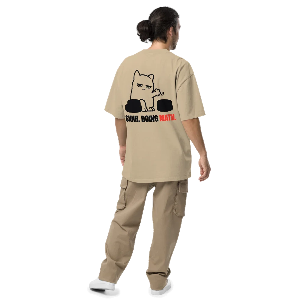 Faded Khaki oversized t-shirt with the Shhh. Doing Math design, photo 1 of 6