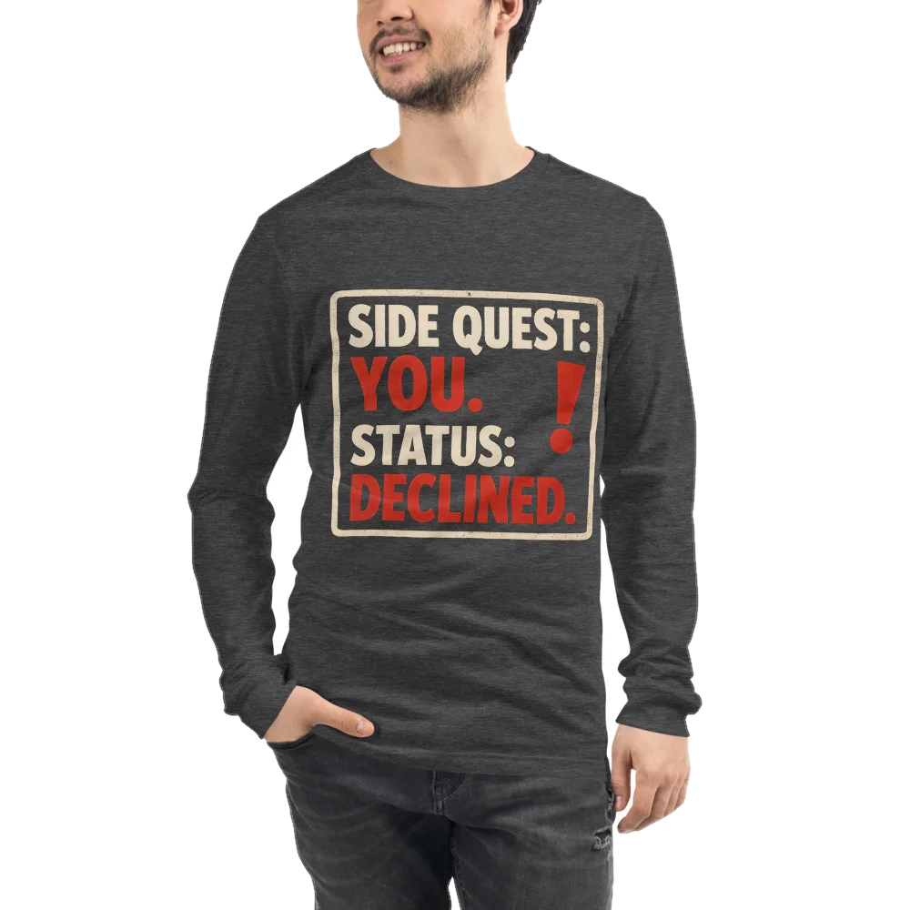 Dark Grey Heather long-sleeve shirt with the Side Quest: You. Declined. design, front, on model
